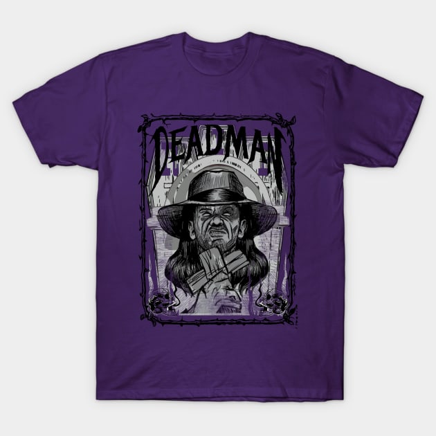 The Deadman never sleeps T-Shirt by Ace13creations